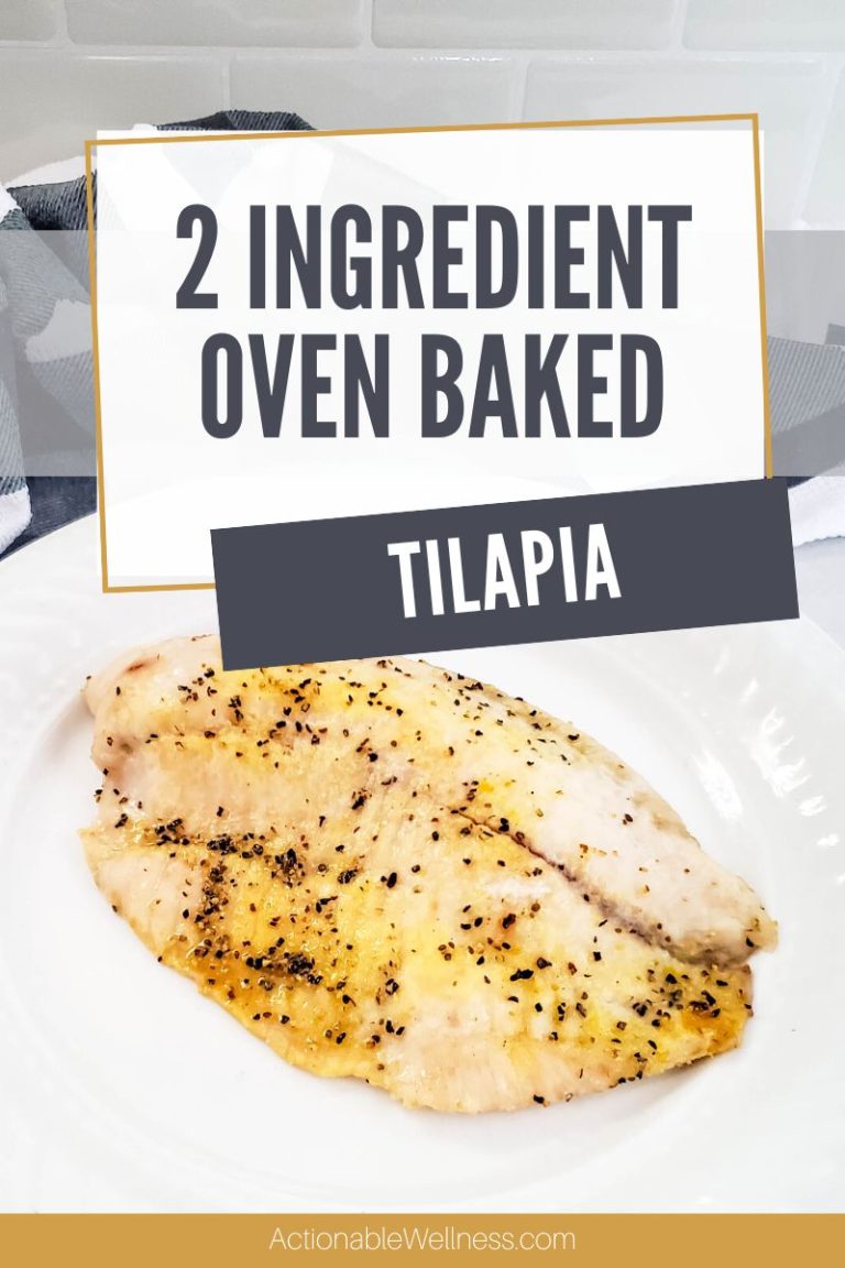2 Ingredient Oven Baked TilapiaActionable Wellness